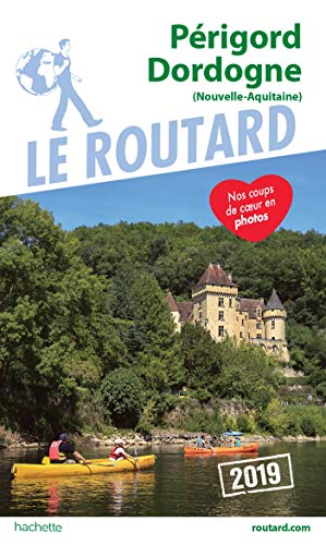 Guide du routard Périgord Dordogne